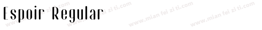 Espoir Regular字体转换